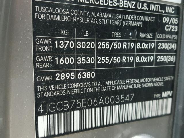 4JGCB75E06A003547 - 2006 MERCEDES-BENZ R 500 GRAY photo 10