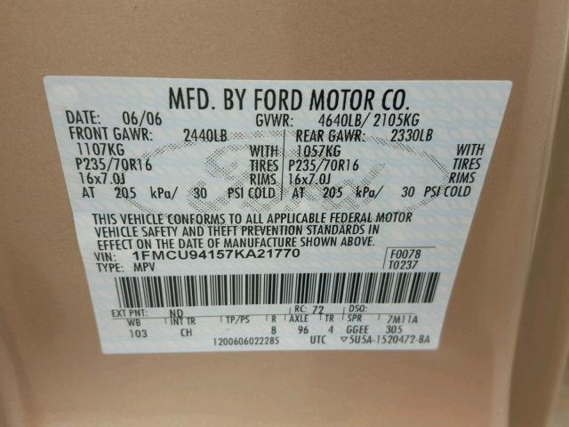 1FMCU94157KA21770 - 2007 FORD ESCAPE LIM GOLD photo 10