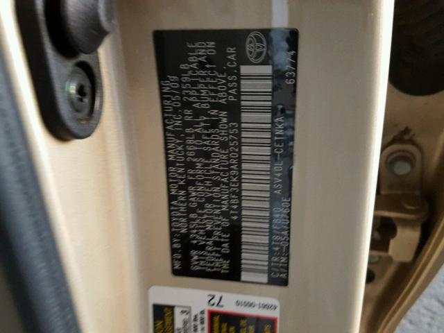 4T4BF3EK9AR025753 - 2010 TOYOTA CAMRY BASE TAN photo 10