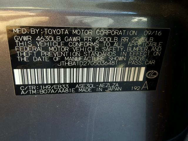 JTHBA1D27G5036481 - 2016 LEXUS IS 200T GRAY photo 10