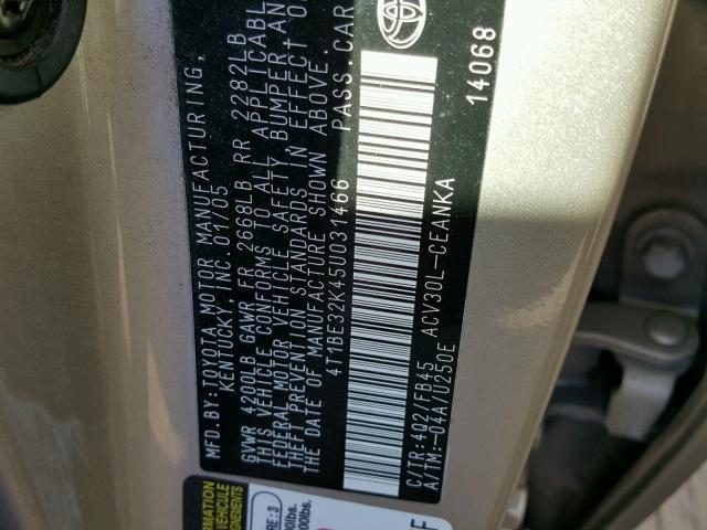 4T1BE32K45U031466 - 2005 TOYOTA CAMRY LE ოქროსფერი ფოტო 10