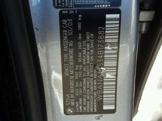 WBANA53534B173882 - 2004 BMW 525 I GRAY photo 10