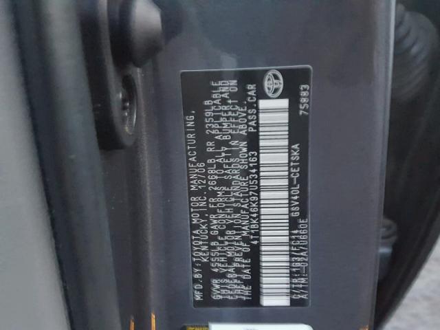 4T1BK46K97U534163 - 2007 TOYOTA CAMRY NEW CHARCOAL photo 10