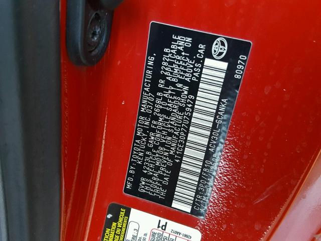 4T1CE30P77U759479 - 2007 TOYOTA CAMRY SOLA RED photo 10