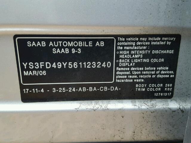 YS3FD49Y561123240 - 2006 SAAB 9-3 BASE SILVER photo 10