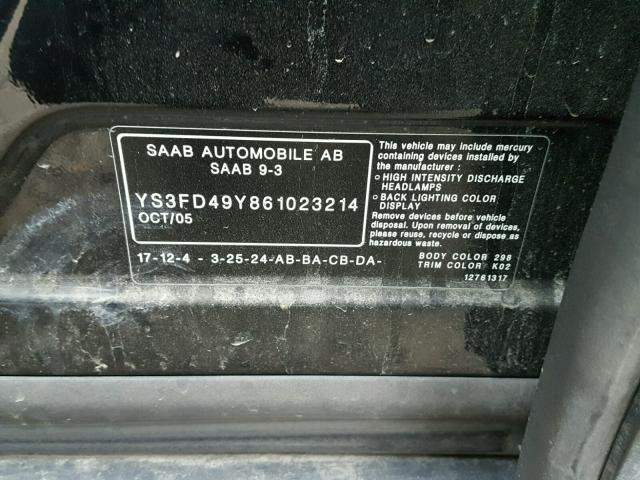 YS3FD49Y861023214 - 2006 SAAB 9-3 BASE BLACK photo 10