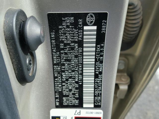 4T1BF1FK4FU007780 - 2015 TOYOTA CAMRY LE ოქროსფერი ფოტო 10
