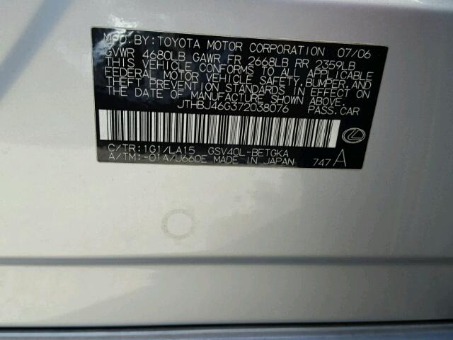 JTHBJ46G372038076 - 2007 LEXUS ES 350 SILVER photo 10