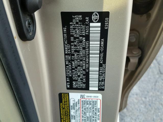 4T1BE46K47U687685 - 2007 TOYOTA CAMRY NEW TAN photo 10