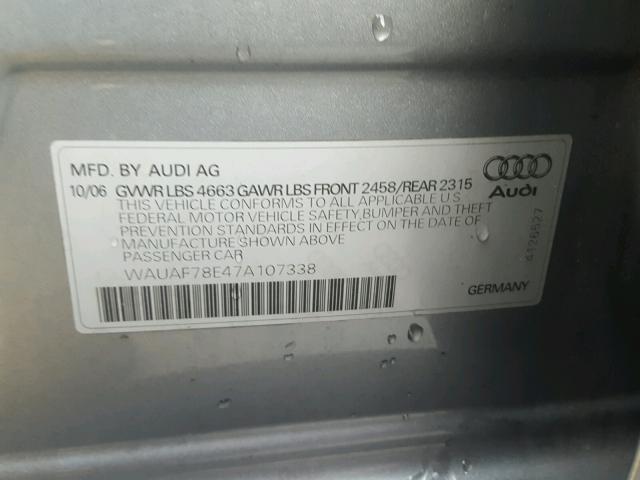 WAUAF78E47A107338 - 2007 AUDI A4 2 GRAY photo 10