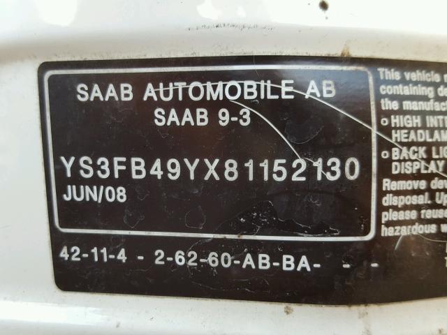 YS3FB49YX81152130 - 2008 SAAB 9-3 2.0T WHITE photo 10