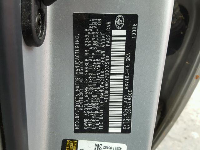 4T1BK46KX7U007510 - 2007 TOYOTA CAMRY NEW SILVER photo 10