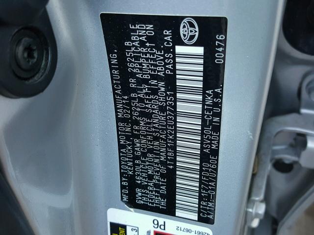 4T1BF1FK2EU377351 - 2014 TOYOTA CAMRY L SILVER photo 10