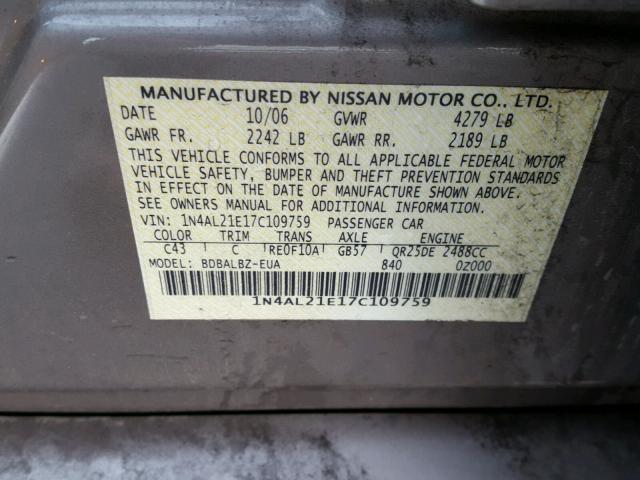 1N4AL21E17C109759 - 2007 NISSAN ALTIMA 2.5 BROWN photo 10