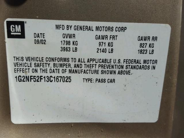 1G2NF52F13C167025 - 2003 PONTIAC GRAND AM S GOLD photo 10