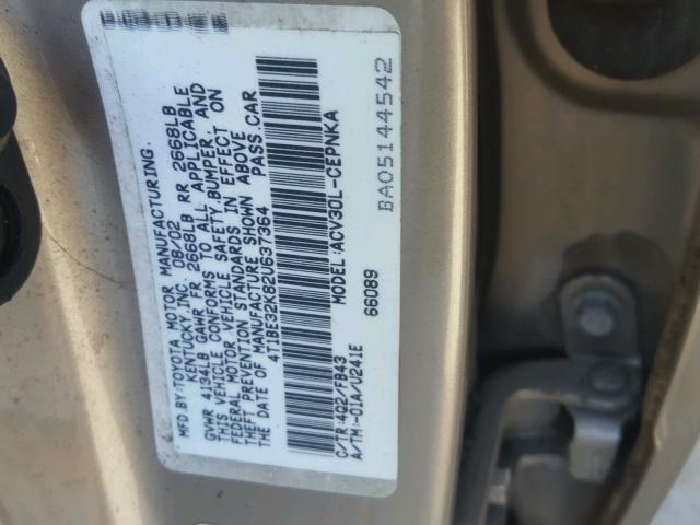 4T1BE32K82U637364 - 2002 TOYOTA CAMRY LE GOLD photo 10