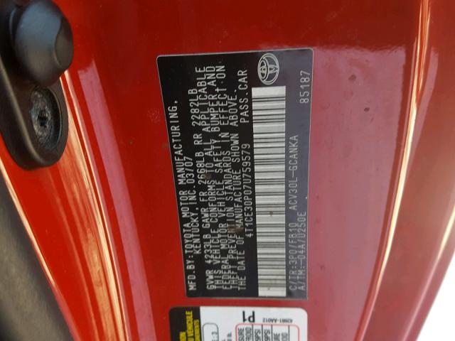 4T1CE30P07U759579 - 2007 TOYOTA CAMRY SOLA RED photo 10