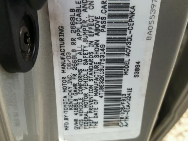 4T1BE32K13U753149 - 2003 TOYOTA CAMRY LE SILVER photo 10