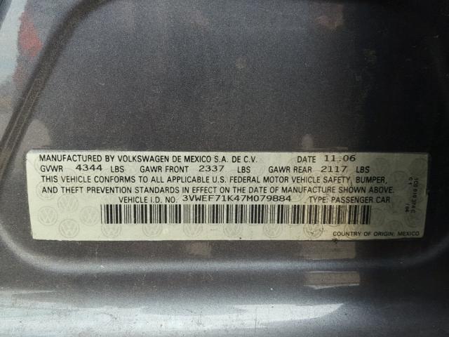 3VWEF71K47M079884 - 2007 VOLKSWAGEN JETTA WOLF GRAY photo 10