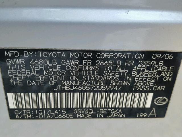 JTHBJ46G572059947 - 2007 LEXUS ES 350 SILVER photo 10