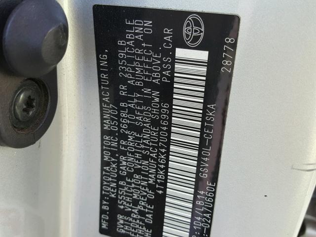 4T1BK46K47U046996 - 2007 TOYOTA CAMRY NEW SILVER photo 10