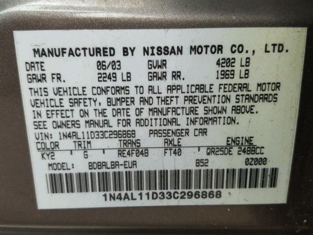 1N4AL11D33C296868 - 2003 NISSAN ALTIMA BAS BROWN photo 10