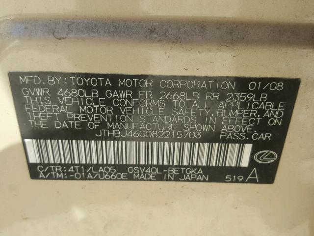 JTHBJ46G082215703 - 2008 LEXUS ES 350 BEIGE photo 10