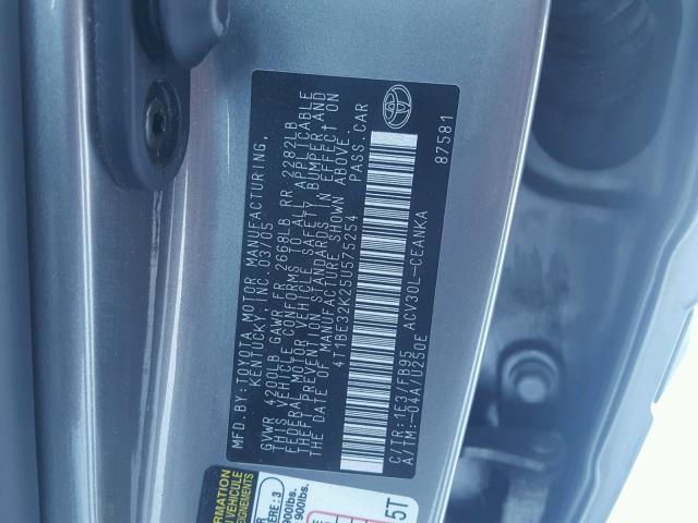 4T1BE32K25U575254 - 2005 TOYOTA CAMRY LE GRAY photo 10