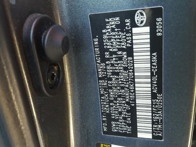 4T1BE46K77U642028 - 2007 TOYOTA CAMRY NEW GRAY photo 10