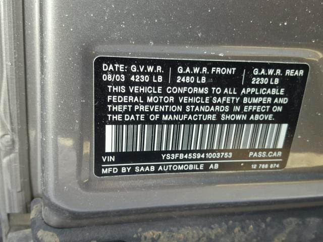 YS3FB45S941003753 - 2004 SAAB 9-3 LINEAR GRAY photo 10