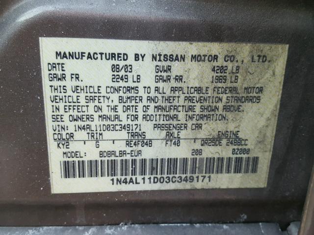 1N4AL11D03C349171 - 2003 NISSAN ALTIMA BAS TAN photo 10