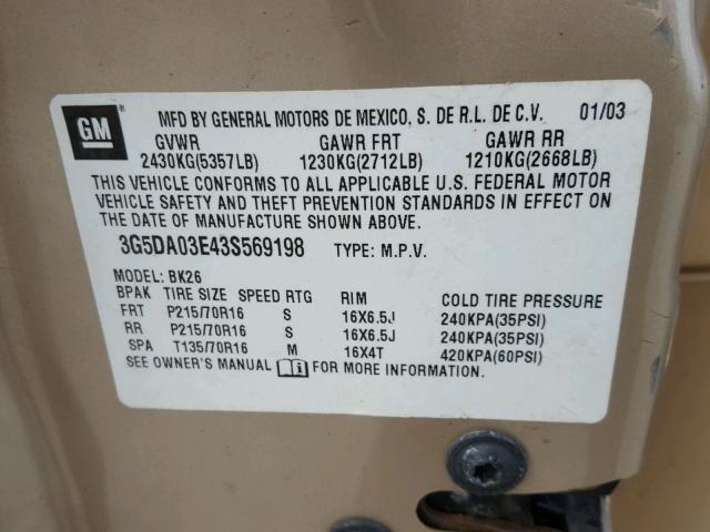 3G5DA03E43S569198 - 2003 BUICK RENDEZVOUS GOLD photo 10