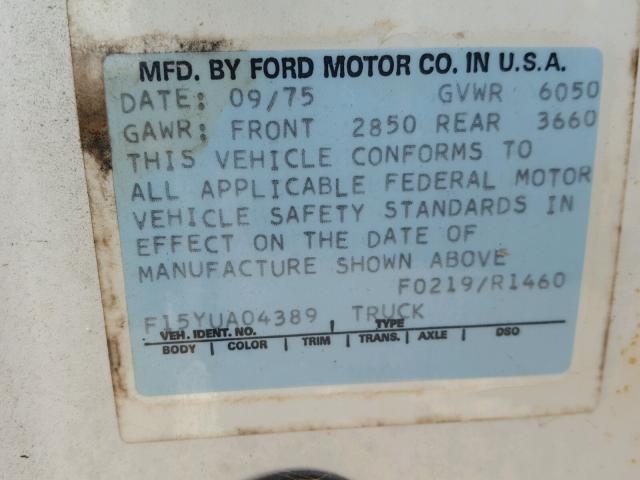 F15YUA04389 - 1976 FORD F-150 WHITE photo 10