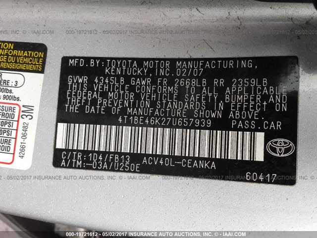 4T1BE46K27U657939 - 2007 TOYOTA CAMRY NEW GENERAT CE/LE/XLE/SE SILVER photo 9