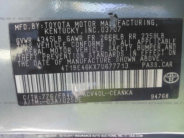 4T1BE46KX7U677713 - 2007 TOYOTA CAMRY NEW GENERAT CE/LE/XLE/SE GREEN photo 9