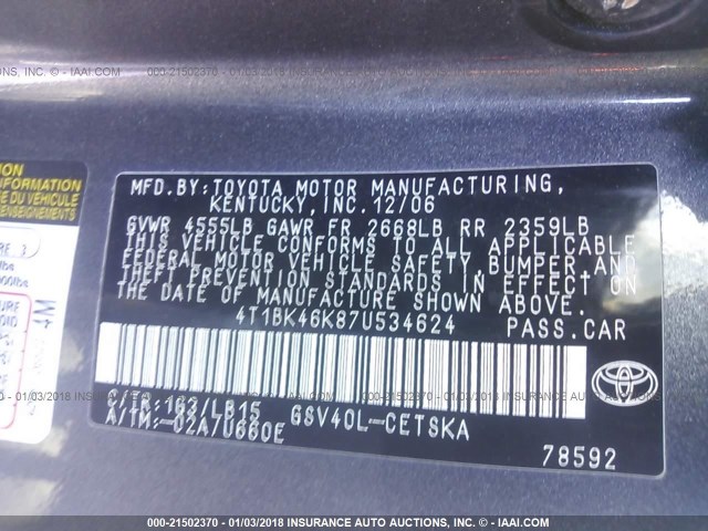 4T1BK46K87U534624 - 2007 TOYOTA CAMRY NEW GENERAT LE/XLE/SE GRAY photo 9