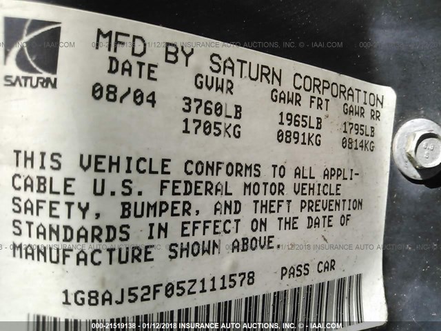 1G8AJ52F05Z111578 - 2005 SATURN ION LEVEL 2 GRAY photo 9