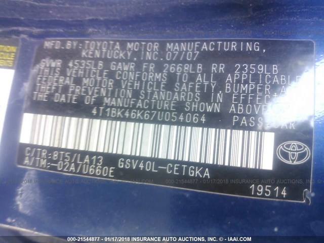 4T1BK46K67U054064 - 2007 TOYOTA CAMRY NEW GENERAT LE/XLE/SE BLUE photo 9