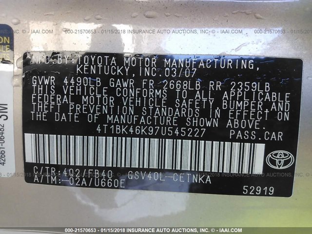 4T1BK46K97U545227 - 2007 TOYOTA CAMRY NEW GENERAT LE/XLE/SE TAN photo 9