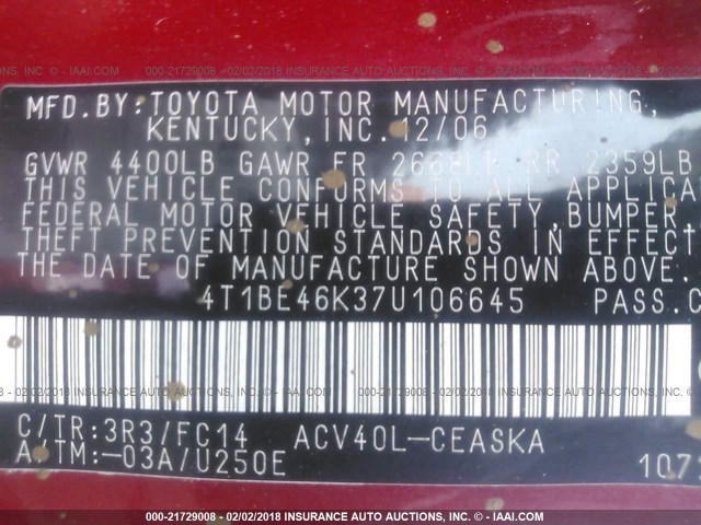 4T1BE46K37U106645 - 2007 TOYOTA CAMRY NEW GENERAT CE/LE/XLE/SE RED photo 9