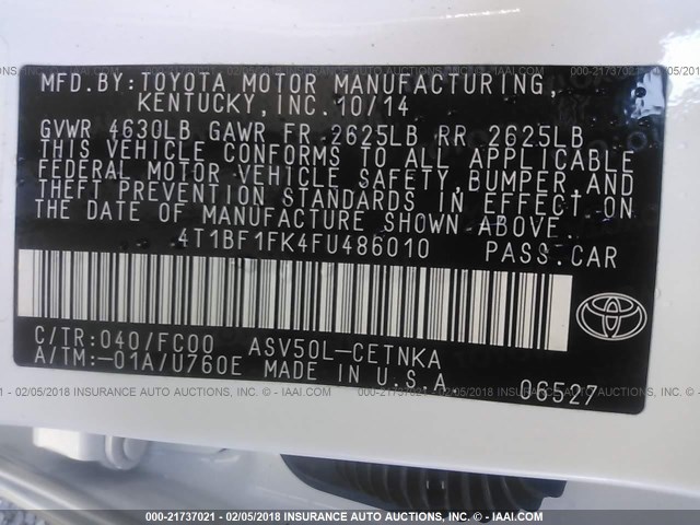 4T1BF1FK4FU486010 - 2015 TOYOTA CAMRY LE/XLE/SE/XSE WHITE photo 9