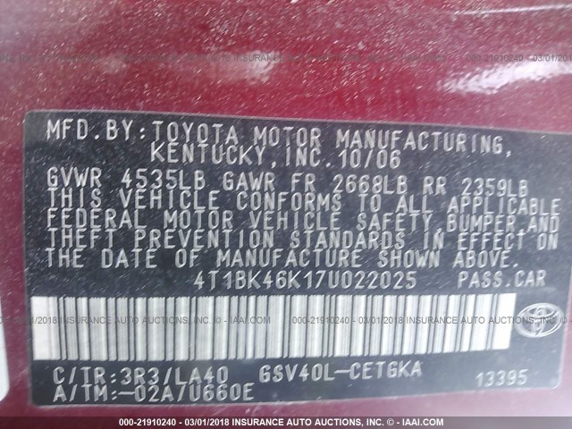 4T1BK46K17U022025 - 2007 TOYOTA CAMRY NEW GENERAT LE/XLE/SE RED photo 9