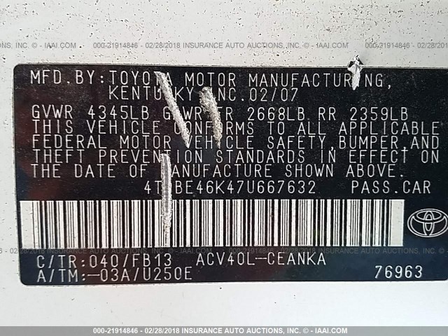 4T1BE46K47U667632 - 2007 TOYOTA CAMRY NEW GENERAT CE/LE/XLE/SE WHITE photo 9