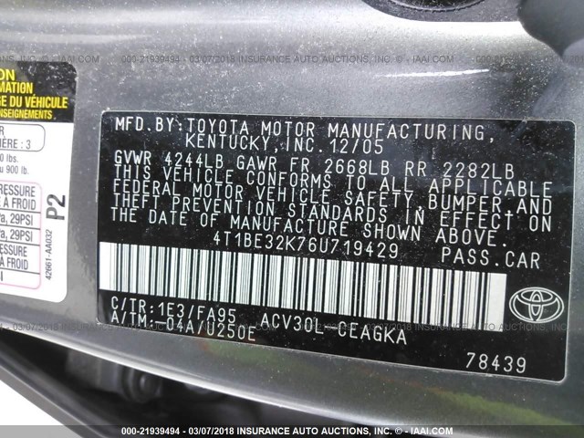 4T1BE32K76U719429 - 2006 TOYOTA CAMRY LE/XLE/SE ნაცრისფერი ფოტო 9