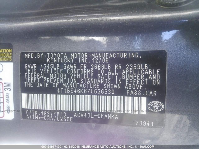 4T1BE46K67U636530 - 2007 TOYOTA CAMRY NEW GENERAT CE/LE/XLE/SE GRAY photo 9