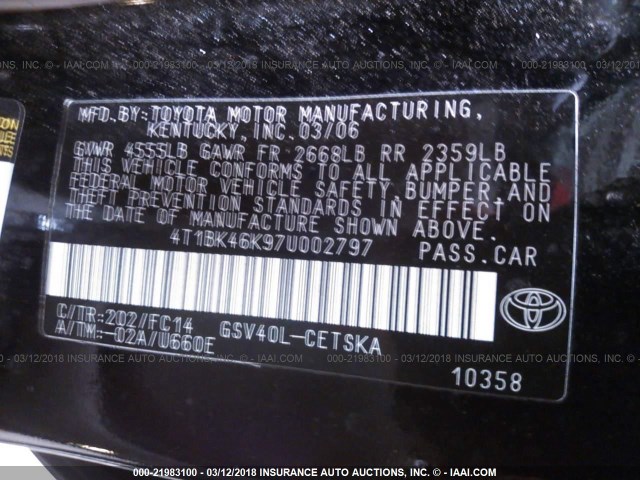 4T1BK46K97U002797 - 2007 TOYOTA CAMRY NEW GENERAT LE/XLE/SE BLACK photo 9