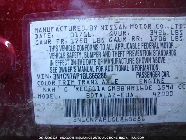 3N1CN7AP1GL865286 - 2016 NISSAN VERSA S/S PLUS/SV/SL RED photo 9