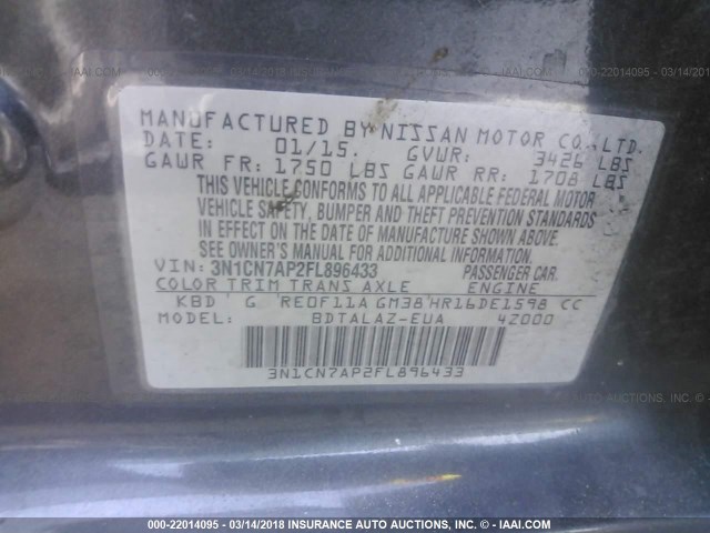 3N1CN7AP2FL896433 - 2015 NISSAN VERSA S/S PLUS/SV/SL GRAY photo 9