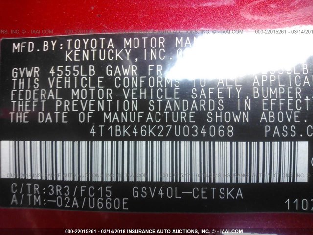 4T1BK46K27U034068 - 2007 TOYOTA CAMRY NEW GENERAT LE/XLE/SE RED photo 9