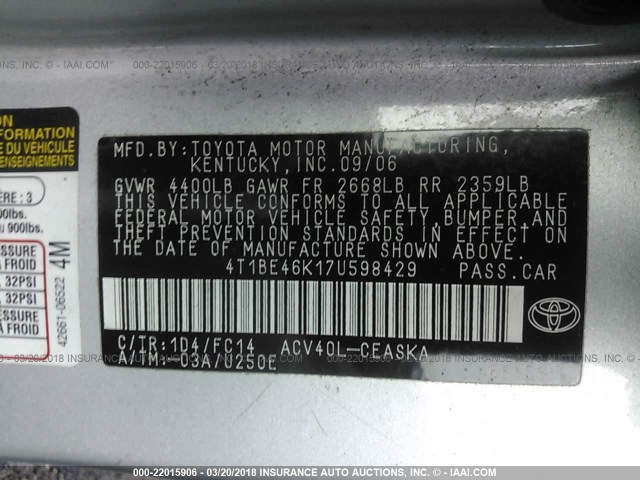 4T1BE46K17U598429 - 2007 TOYOTA CAMRY NEW GENERAT CE/LE/XLE/SE SILVER photo 9